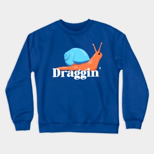 Dragging Snail Crewneck Sweatshirt